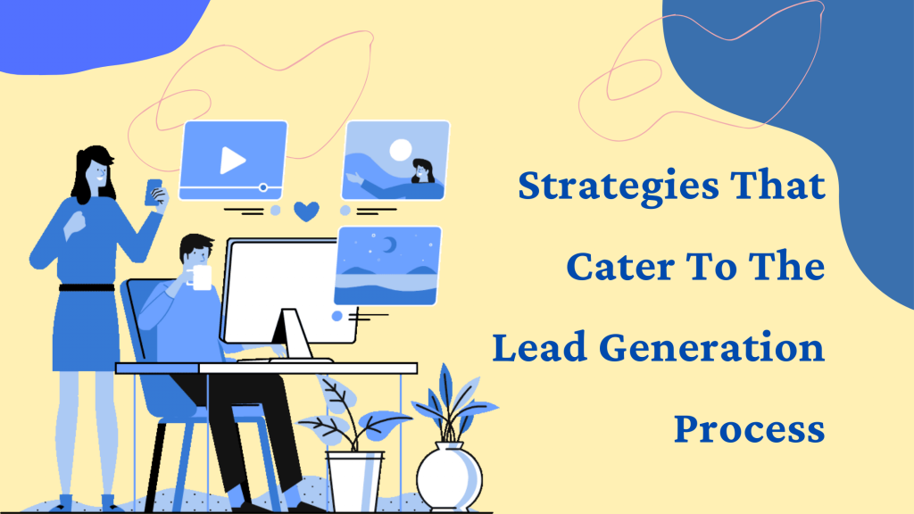 strategies-that-cater-to-the-lead-generation-process