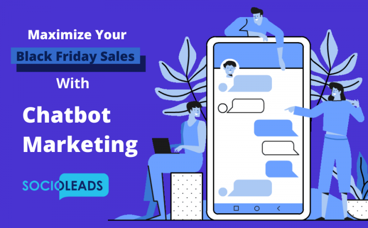 Maximize-your-black-friday-sales-with-chatbot-marketing