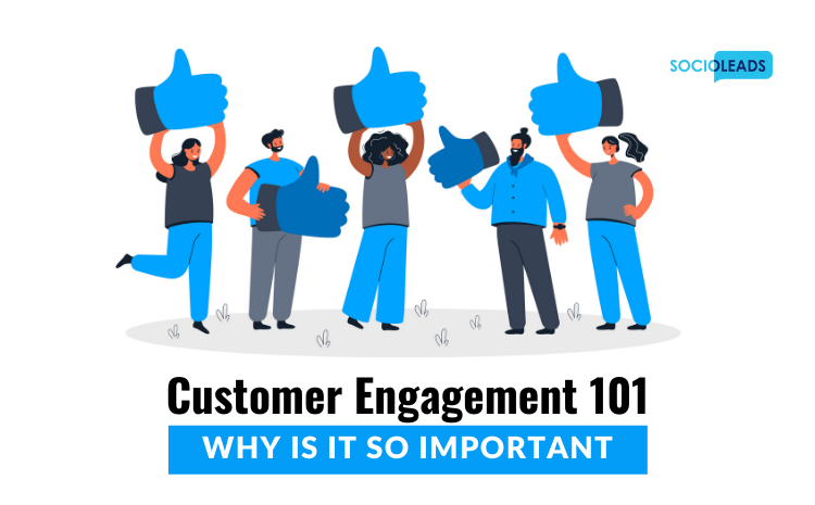 customer-engagement-101-why-is-it-so-important