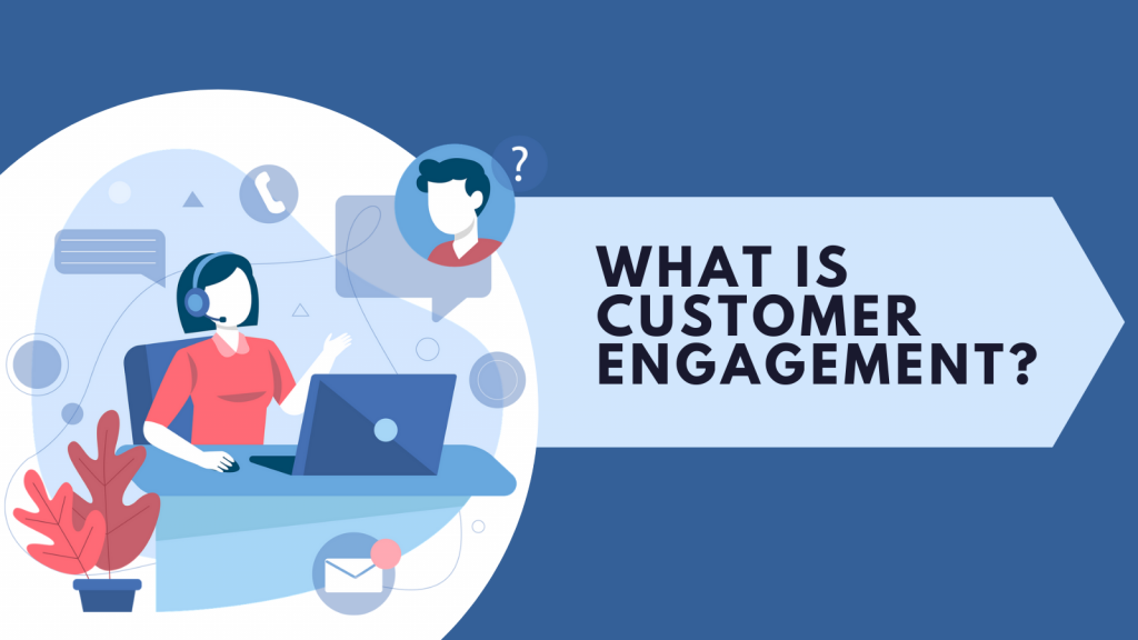 what-is-customer-enagement