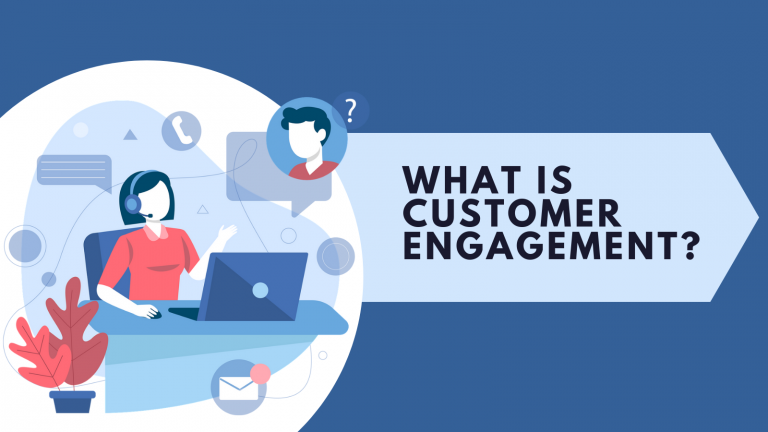 Customer Engagement 101: Why Is It So Important